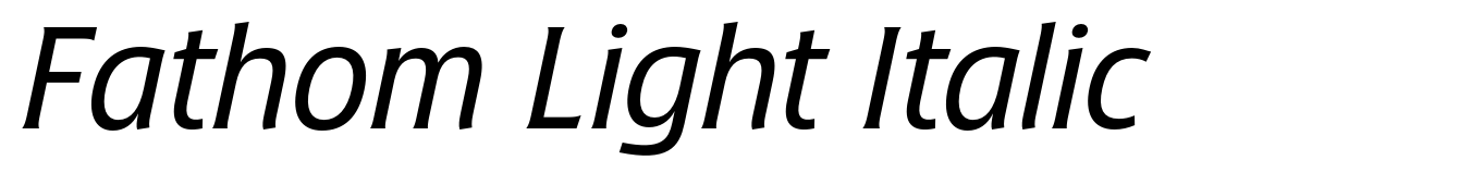 Fathom Light Italic